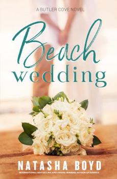 Beach Wedding - Book #4 of the Butler Cove