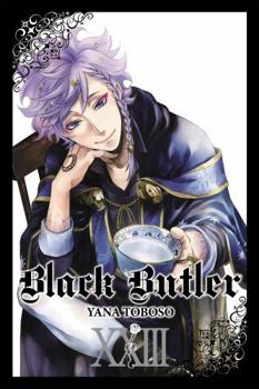 黒執事 XXIII - Book #23 of the 黒執事 [Kuroshitsuji]