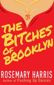 Paperback The Bitches of Brooklyn Book