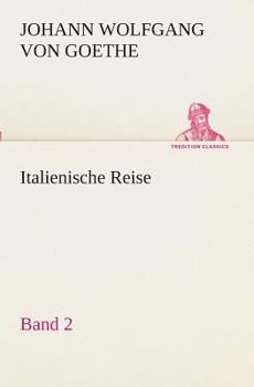 Paperback Italienische Reise - Band 2 [German] Book