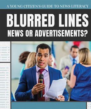 Paperback Blurred Lines: News or Advertisements? Book