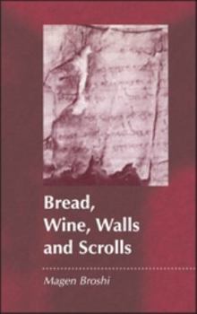 Hardcover Bread, Wine, Walls and Scrolls Book