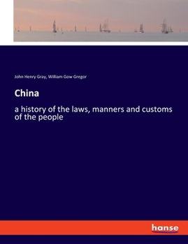 Paperback China: a history of the laws, manners and customs of the people Book