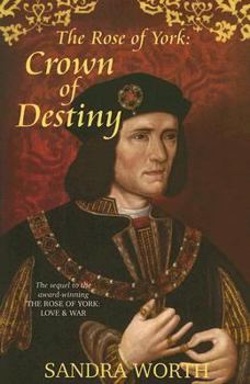 Paperback The Rose of York: Crown of Destiny Book