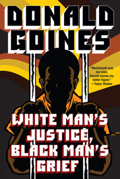 Paperback White Man's Justice, Black Man's Grief Book