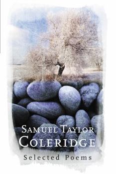 Hardcover Samuel Taylor Coleridge: Selected Poems Book