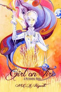 Girl on Fire - Book #1 of the Pelted Universe