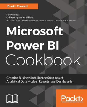 Paperback Microsoft Power BI Cookbook: Creating Business Intelligence Solutions of Analytical Data Models, Reports, and Dashboards Book