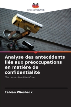 Paperback Analyse des antécédents liés aux préoccupations en matière de confidentialité [French] Book