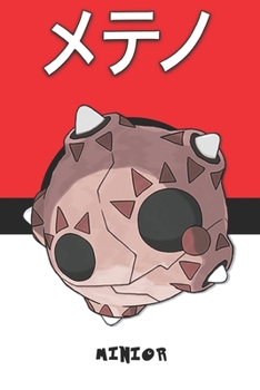 Minior: ??? Meteno Météno Pokemon Notebook Blank Lined Journal