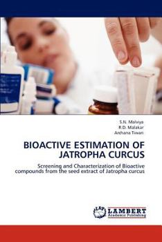Paperback Bioactive Estimation of Jatropha Curcus Book