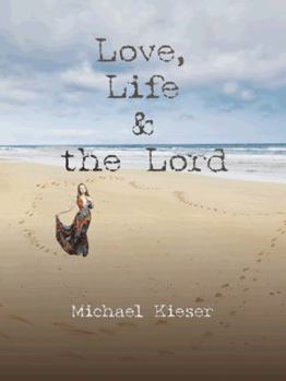 Hardcover Love, Life & the Lord Book