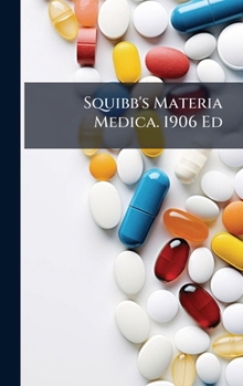 Hardcover Squibb's Materia Medica. 1906 Ed Book