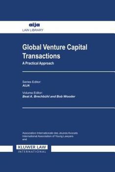Hardcover Global Venture Capital Transactions: A Practical Approach Book