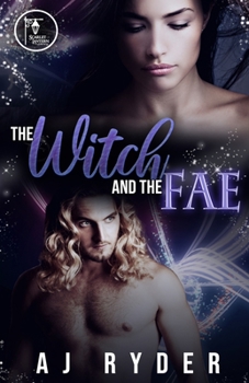 Paperback The Witch and the Fae Book
