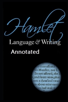Paperback Hamlet, Prince of Denmark By William Shakespeare (Tragedy, Drama) "The Annotated Volume" Book