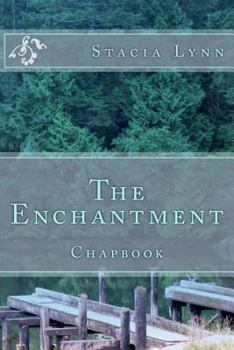 Paperback The Enchantment: Chapbook Book