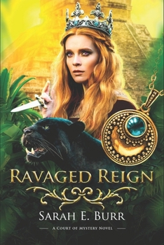 Ravaged Reign - Book #7 of the Court of Mystery
