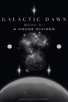 Paperback Galactic Dawn Part 3 Book