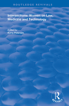 Paperback Intersections: Women on Law, Medicine and Technology Book