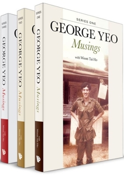 Paperback George Yeo: Musings (in 3 Volumes) Book