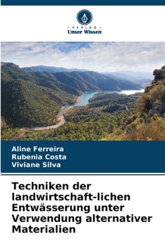 Paperback Techniken der landwirtschaft-lichen Entwässerung unter Verwendung alternativer Materialien [German] Book