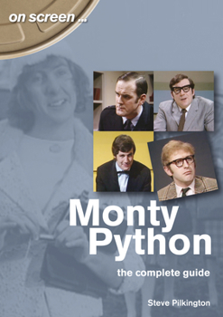 Paperback Monty Python: The Complete Guide Book