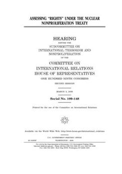 Paperback Assessing "rights" under the Nuclear Nonproliferation Treaty Book