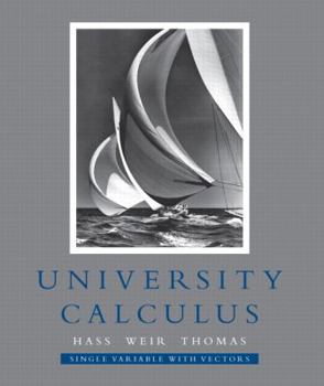 Paperback University Calculus, Single Variable with Vectors Book