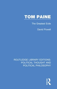 Paperback Tom Paine: The Greatest Exile Book