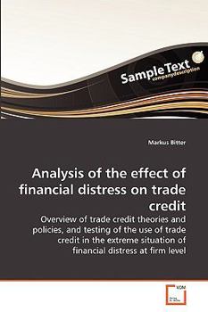 Paperback Analysis of the effect of financial distress on trade credit Book