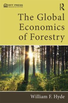 Hardcover The Global Economics of Forestry Book