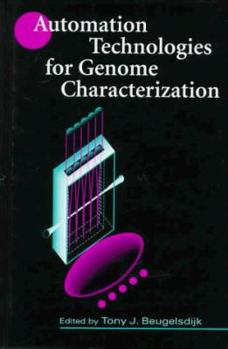 Paperback Automation Technologies for Genome Characterization Book