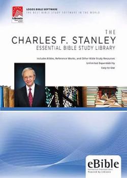 Charles Stanley's Electronic Bible Study Library: Dr. Stanley's Instant Guide to Bible-Based Answers for Today's Problems