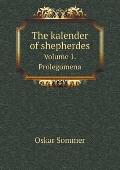 Paperback The kalender of shepherdes Volume 1. Prolegomena Book