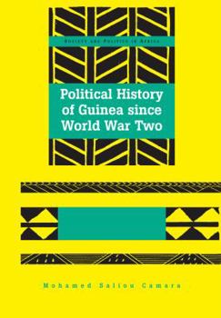 Hardcover Political History of Guinea since World War Two Book