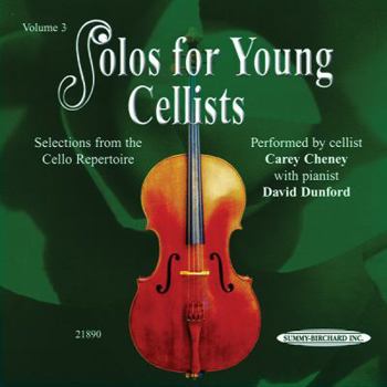 Audio CD Solos for Young Cellists, Vol 3: Selections from the Cello Repertoire (CD) Book