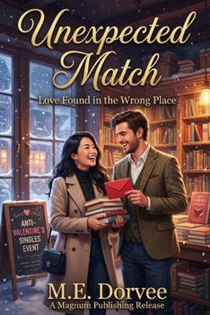 Paperback Unexpected Match: Love Found in the Wrong Place Book