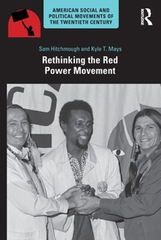 Paperback Rethinking the Red Power Movement Book