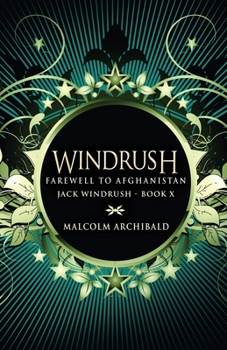 Farewell To Afghanistan - Book #10 of the Jack Windrush