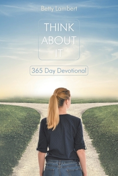 Paperback Think About It: 365 Day Devotional Book
