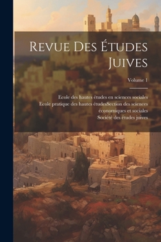 Paperback Revue des études juives; Volume 1 [French] Book