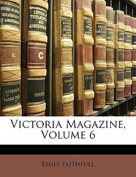 Paperback Victoria Magazine, Volume 6 Book
