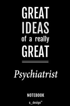 Notebook for Psychiatrists / Psychiatrist: awesome handy Note Book [120 blank lined ruled pages]