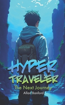 Paperback Hyper Traveler: The Next Journey Book