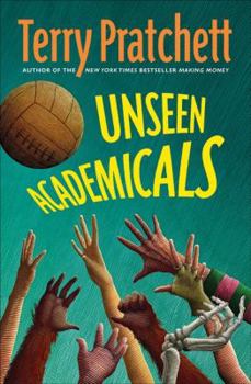 Hardcover Unseen Academicals: A Discworld Novel Book