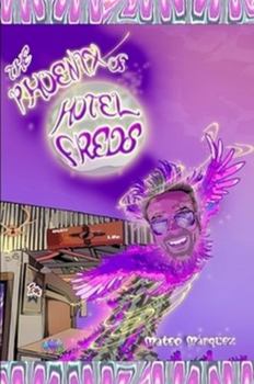 Paperback The Phoenix of Hotel Freds Book