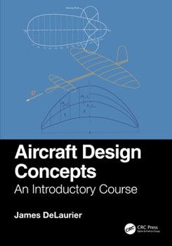 Hardcover Aircraft Design Concepts: An Introductory Course Book