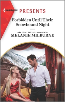 Forbidden Until Their Snowbound Night - Book #3 of the Weddings Worth Billions