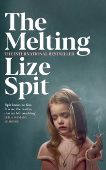 Paperback The Melting: Lize Spit Book